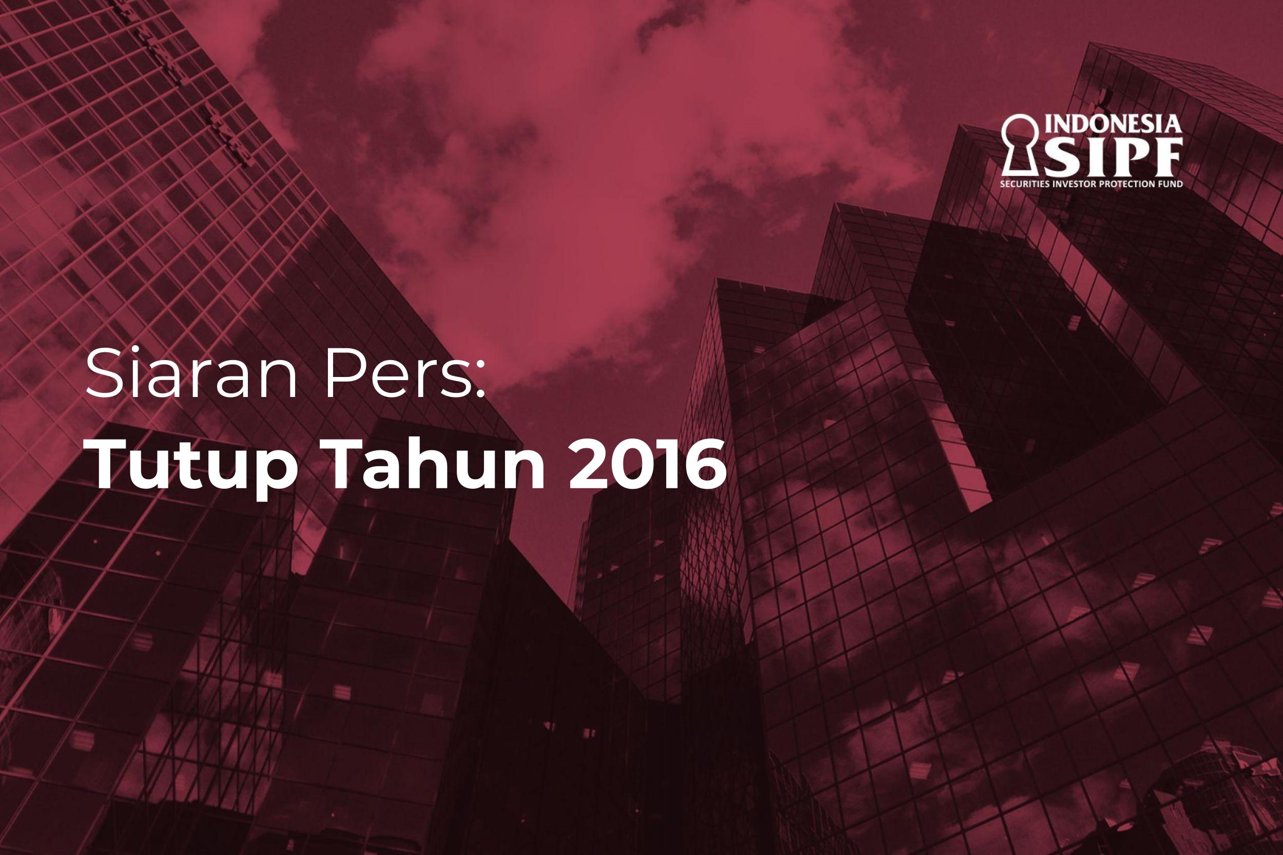 Siaran Pers: Tutup Tahun 2016